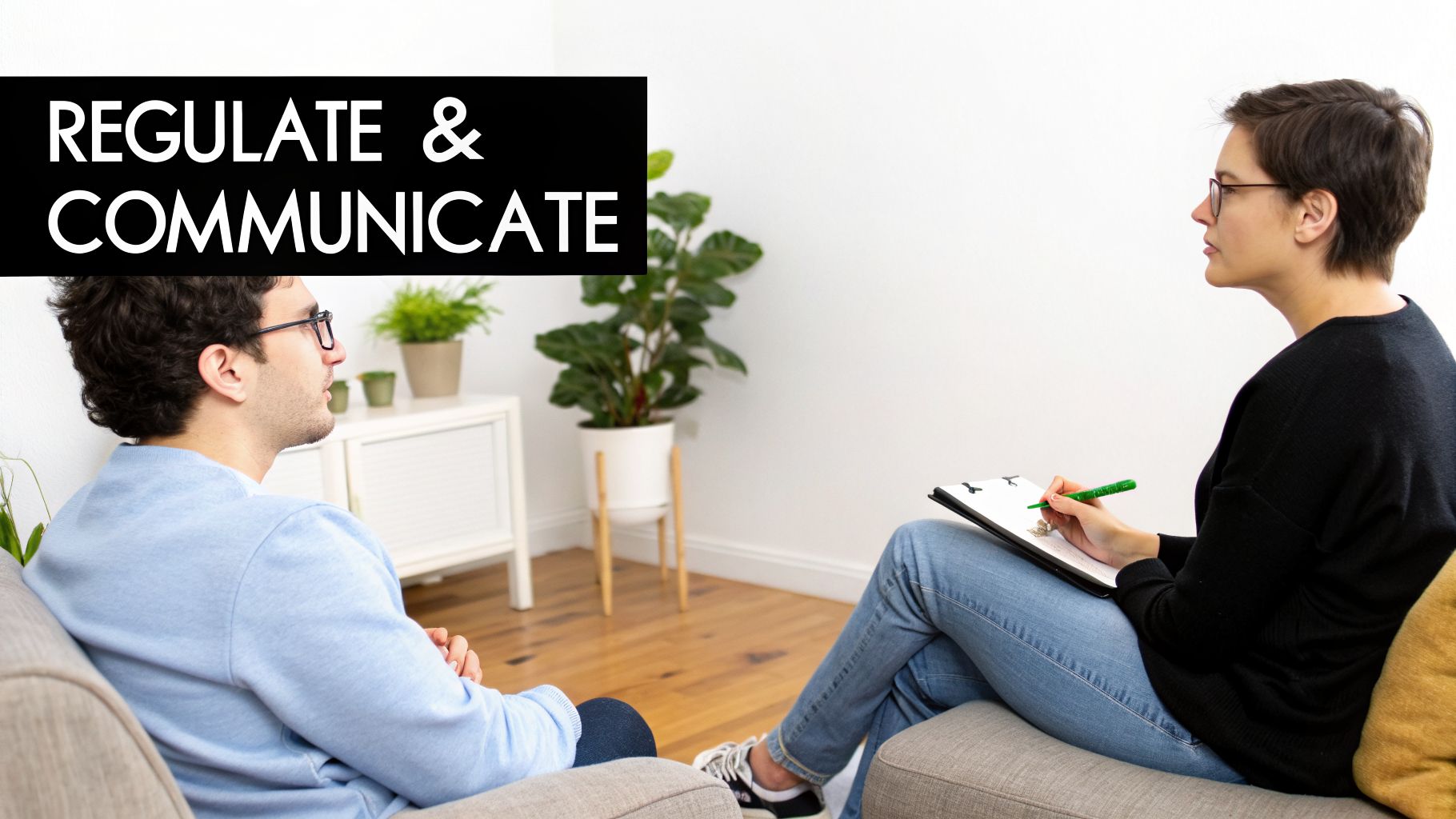 Two people in a therapy session with a banner displaying 'REGULATE & COMMUNICATE' above them.